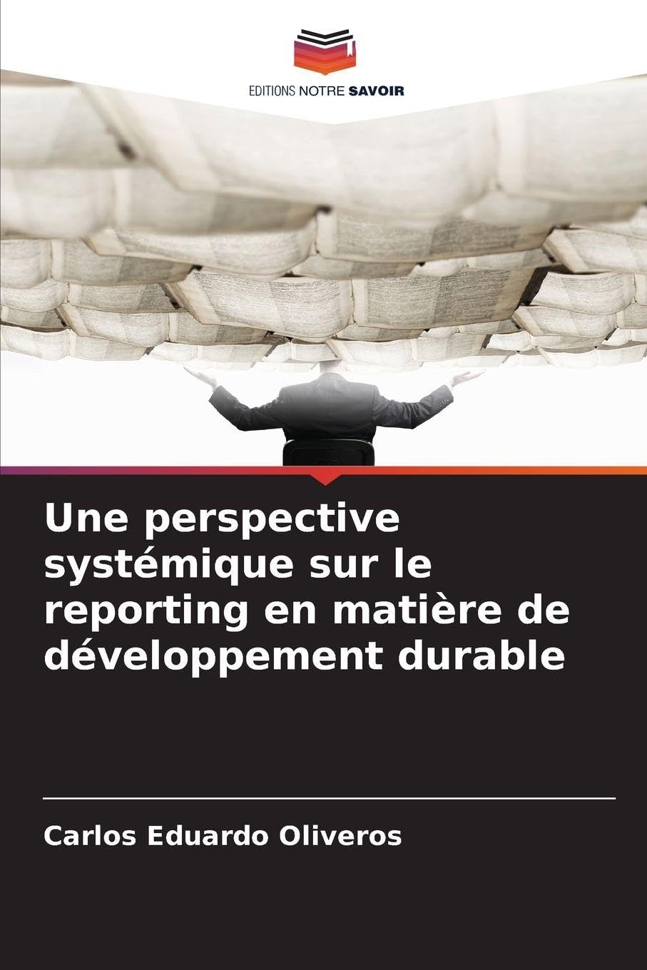 Une perspective systémique sur le reporting en matière de développement durable Law