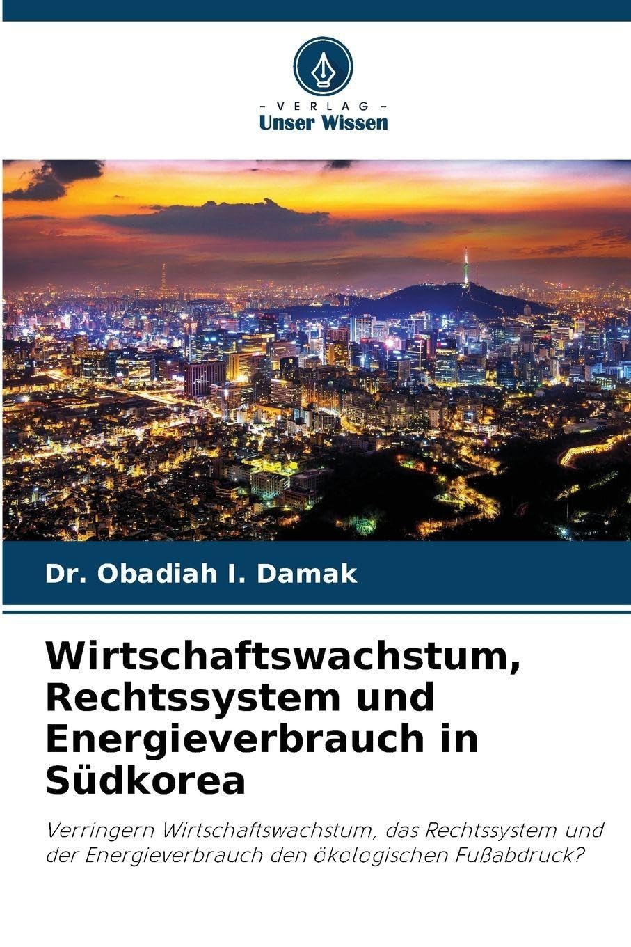 Wirtschaftswachstum, Rechtssystem und Energieverbrauch in Südkorea Law