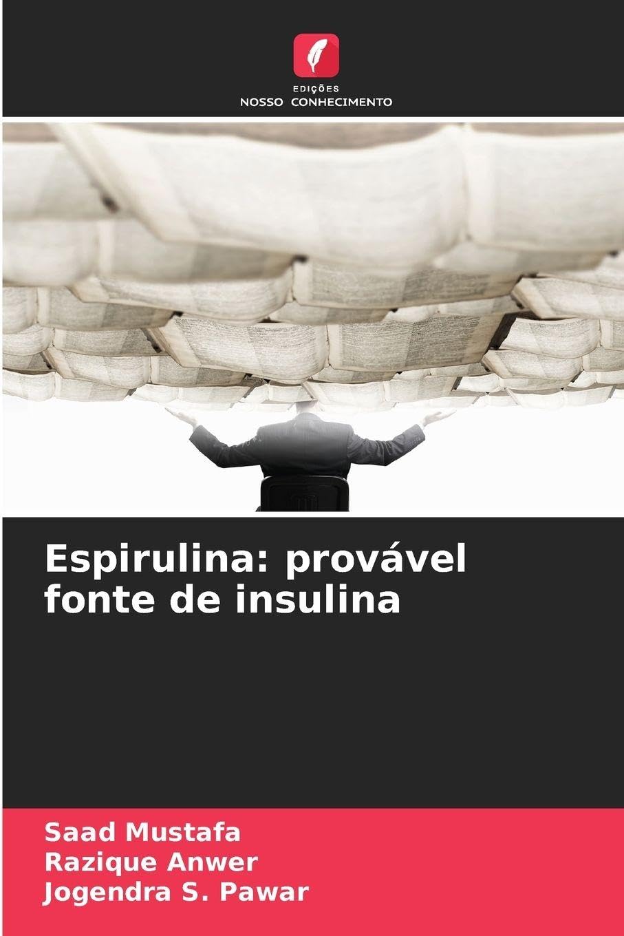Espirulina: provável fonte de insulina Natural Sciences