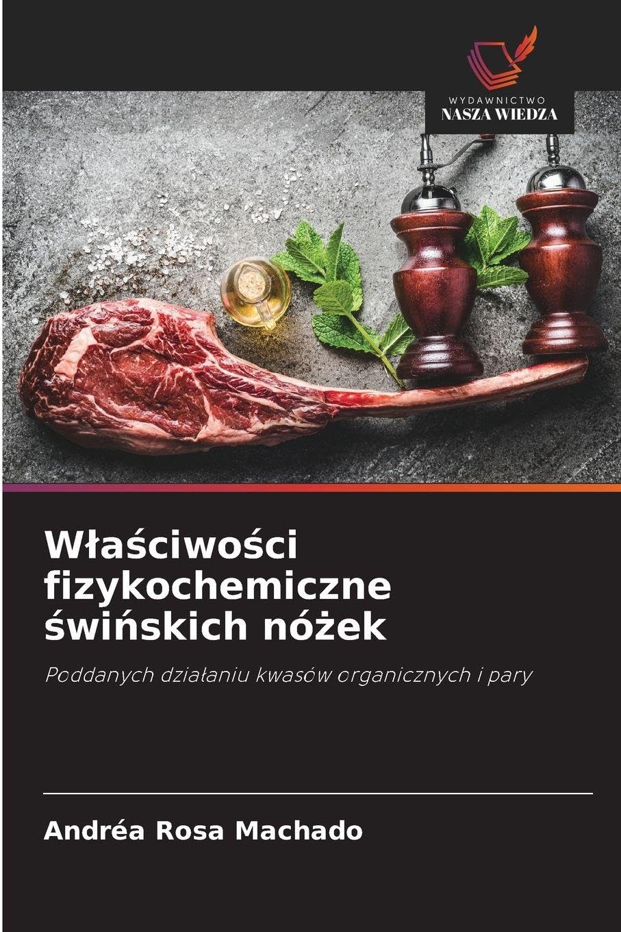 W¿a¿ciwo¿ci fizykochemiczne ¿wi¿skich nó¿ek Books