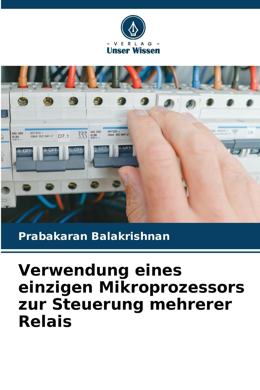 Verwendung eines einzigen Mikroprozessors zur Steuerung mehrerer Relais Business & Technology