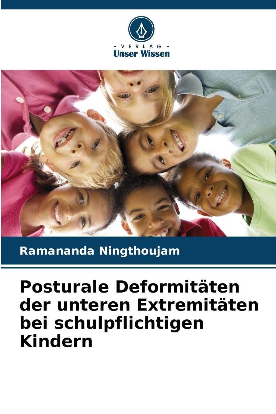 Posturale Deformitäten der unteren Extremitäten bei schulpflichtigen Kindern Law