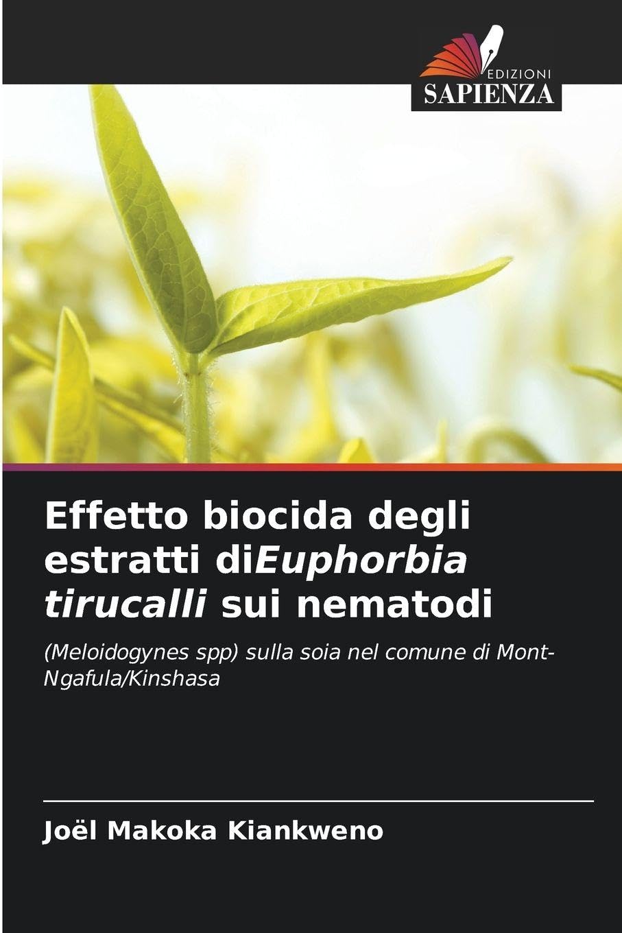 Effetto biocida degli estratti diEuphorbia tirucalli sui nematodi Natural Sciences