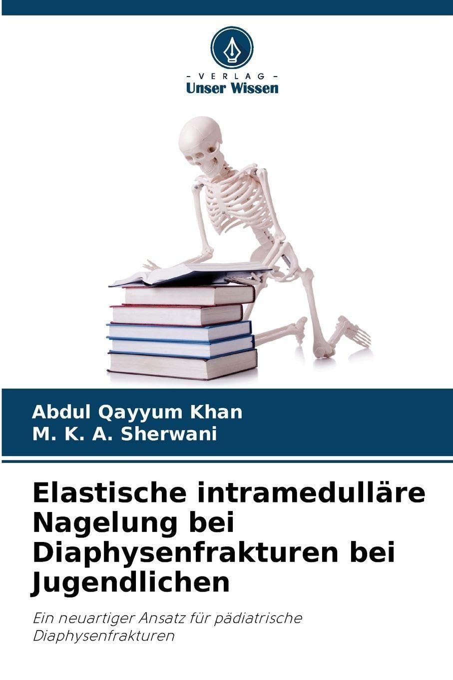 Elastische intramedulläre Nagelung bei Diaphysenfrakturen bei Jugendlichen Medicine