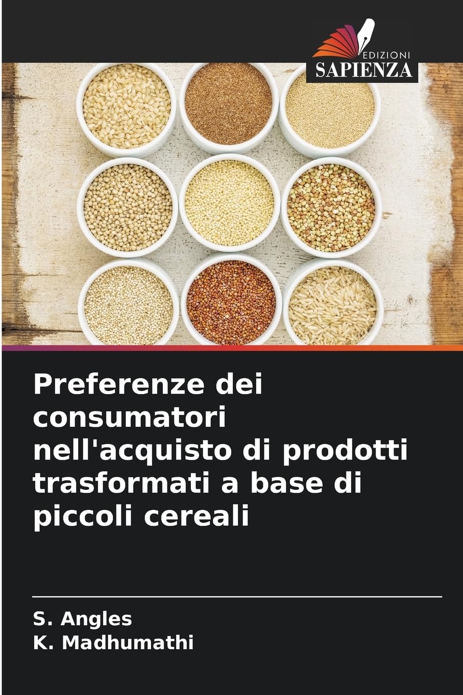 Preferenze dei consumatori nell'acquisto di prodotti trasformati a base di piccoli cereali Natural Sciences