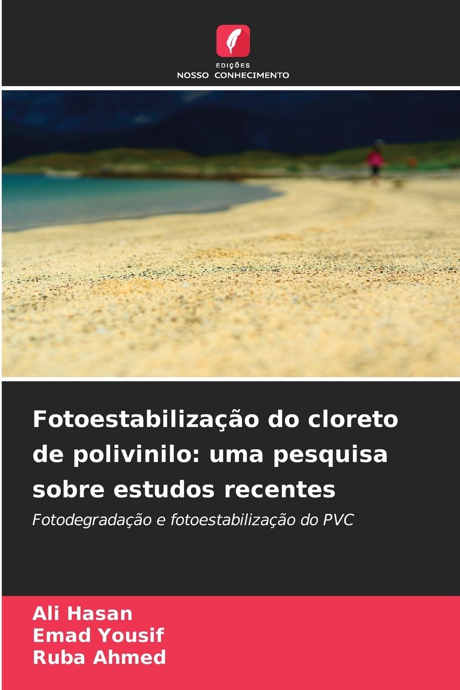 Fotoestabilização do cloreto de polivinilo: uma pesquisa sobre estudos recentes Psychology