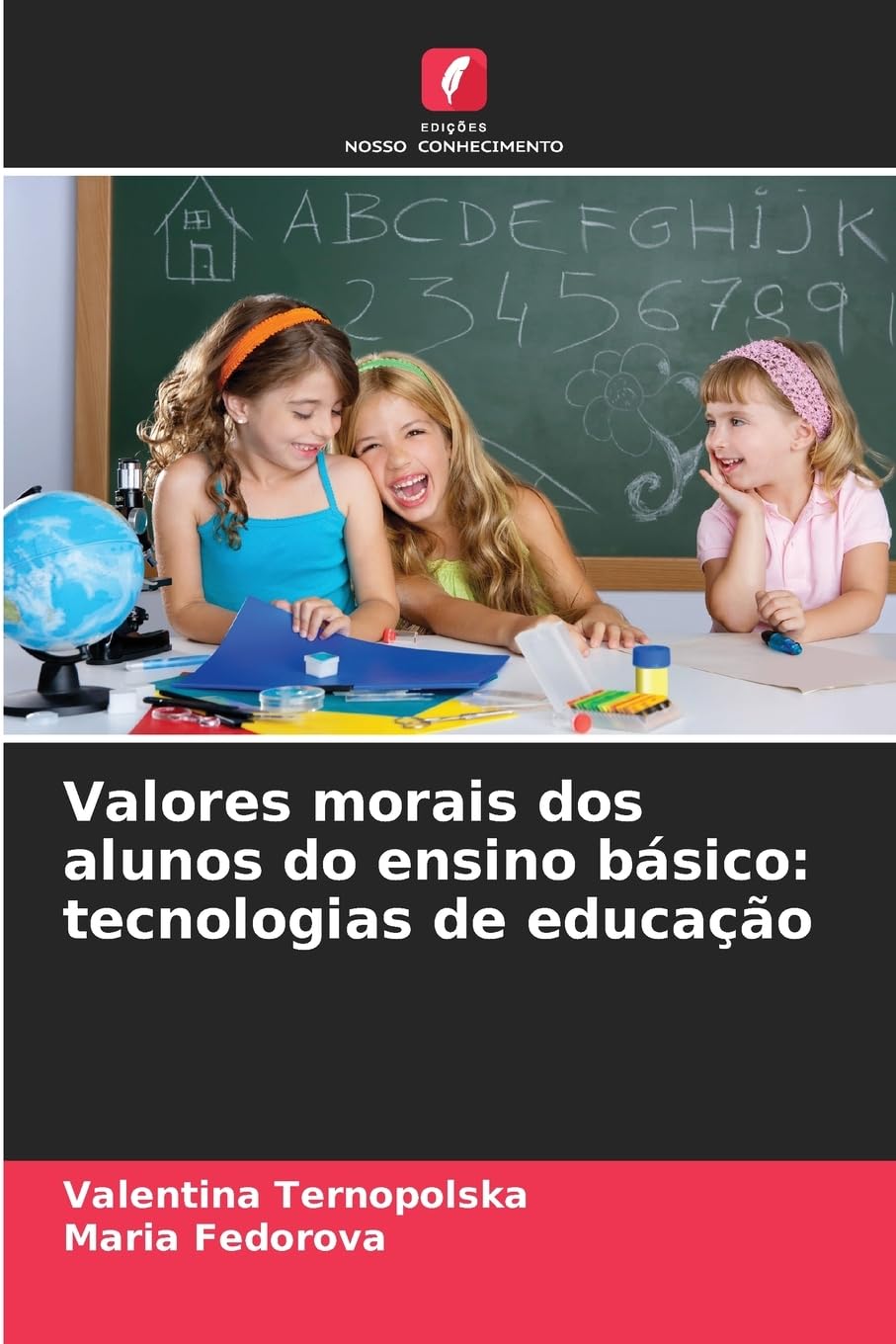 Valores morais dos alunos do ensino básico: tecnologias de educação Education & Training
