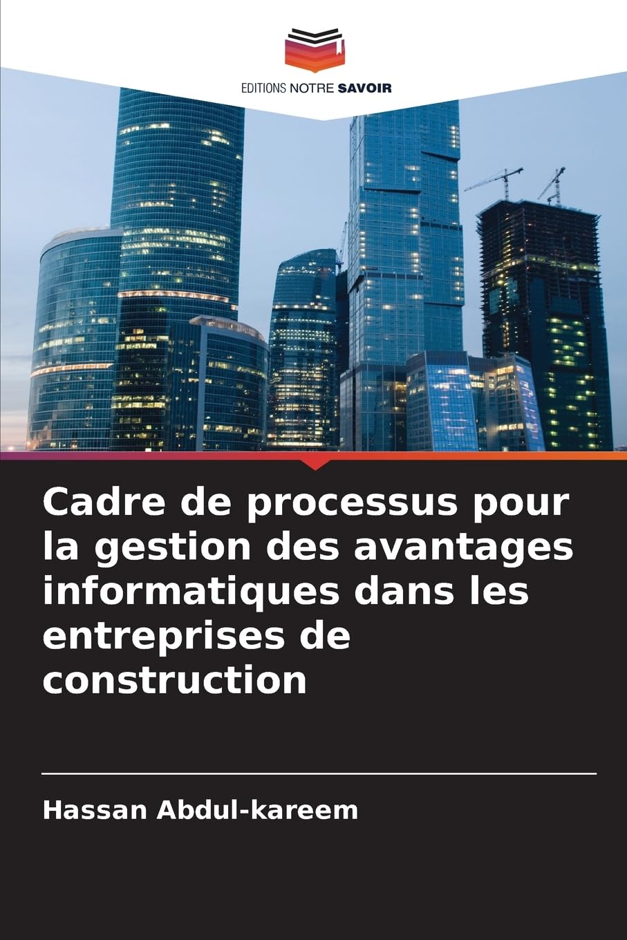 Cadre de processus pour la gestion des avantages informatiques dans les entreprises de construction Law