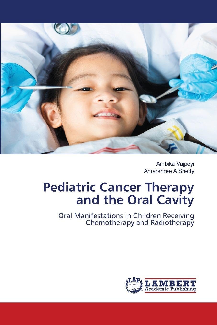 Pediatric Cancer Therapy and the Oral Cavity Medicine