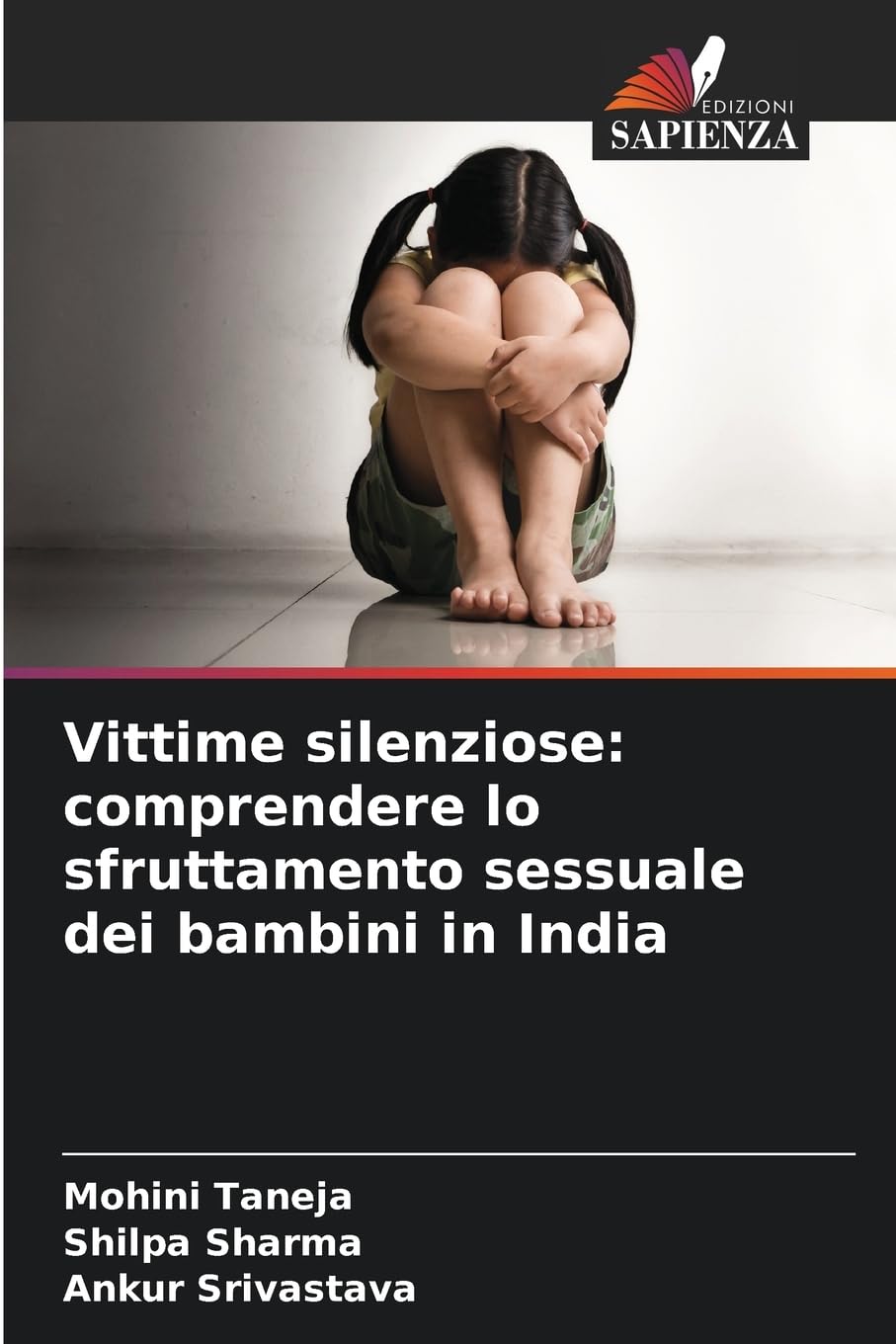Vittime silenziose: comprendere lo sfruttamento sessuale dei bambini in India Books