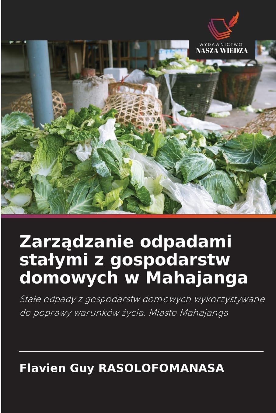 Zarz¿dzanie odpadami sta¿ymi z gospodarstw domowych w Mahajanga Law