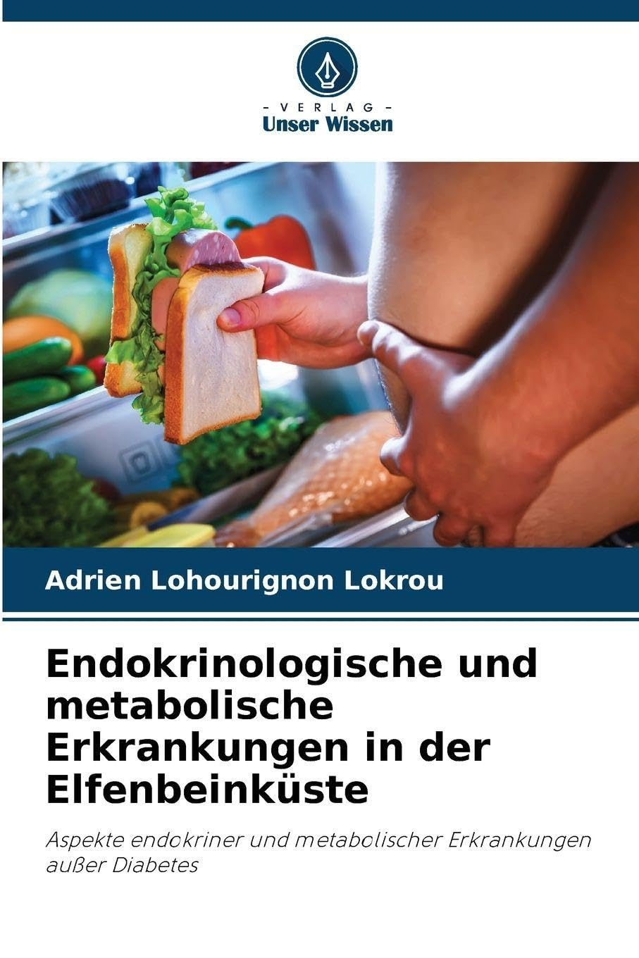 Endokrinologische und metabolische Erkrankungen in der Elfenbeinküste Medicine