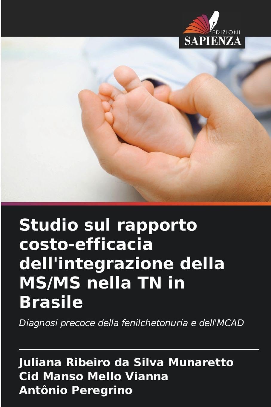 Studio sul rapporto costo-efficacia dell'integrazione della MS/MS nella TN in Brasile Books