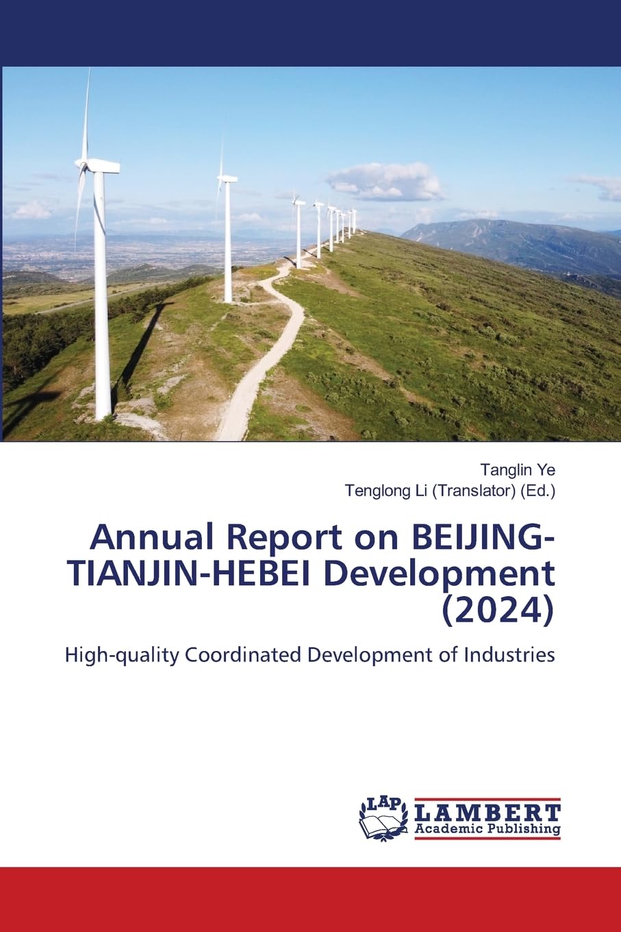 Annual Report on BEIJING-TIANJIN-HEBEI Development (2024) Law