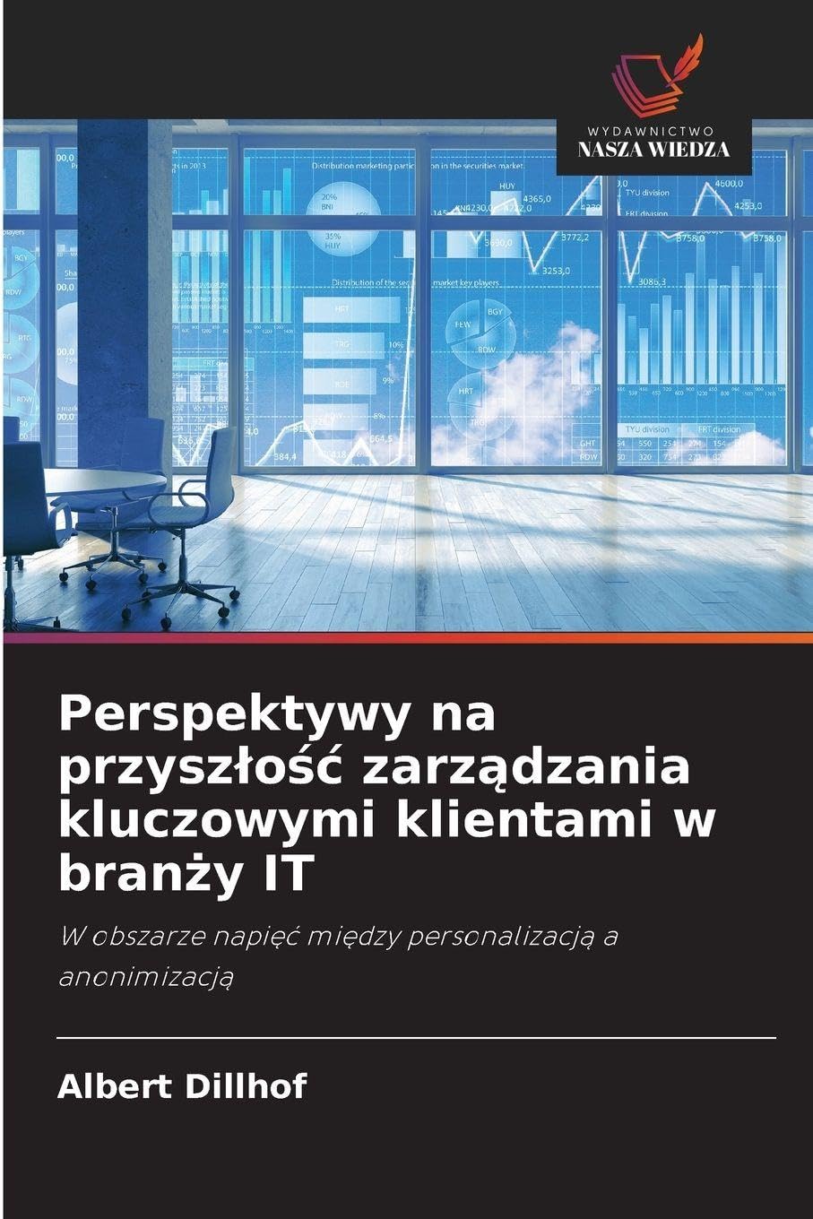 Perspektywy na przysz¿o¿¿ zarz¿dzania kluczowymi klientami w bran¿y IT Law