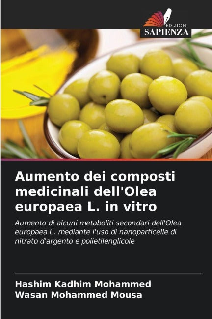 Aumento dei composti medicinali dell'Olea europaea L. in vitro Medicine