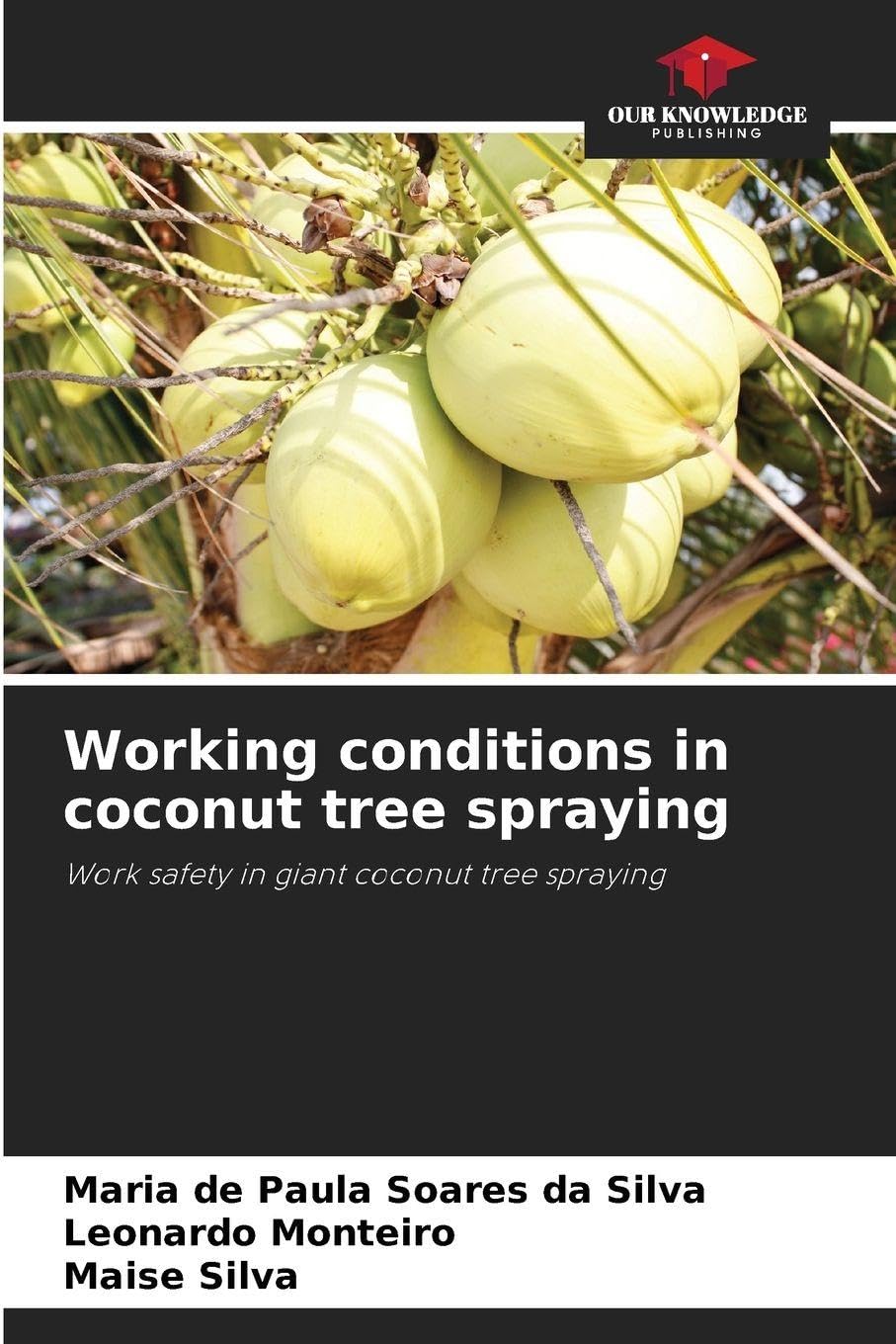 Working conditions in coconut tree spraying Natural Sciences