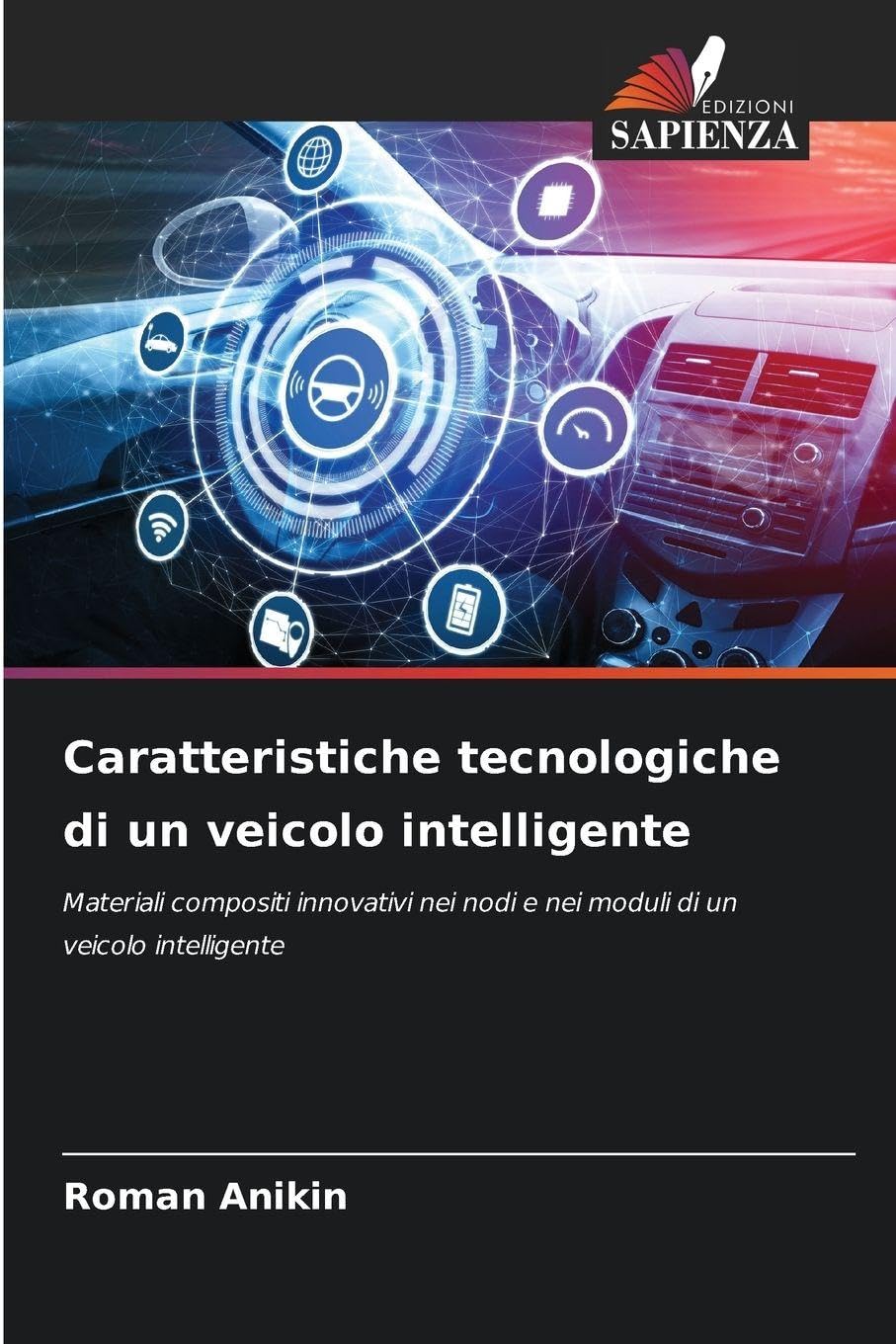 Caratteristiche tecnologiche di un veicolo intelligente Business & Technology