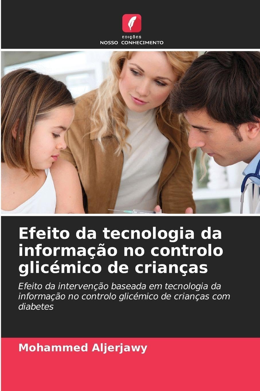 Efeito da tecnologia da informação no controlo glicémico de crianças Medicine