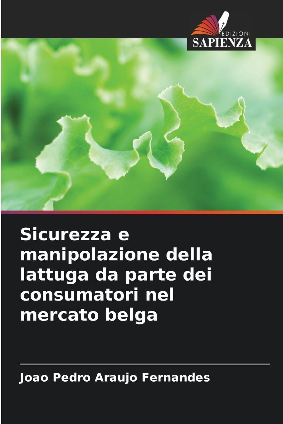 Sicurezza e manipolazione della lattuga da parte dei consumatori nel mercato belga Natural Sciences