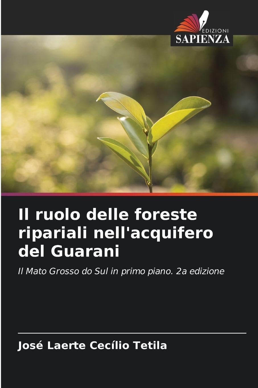 Il ruolo delle foreste ripariali nell'acquifero del Guarani Business & Technology
