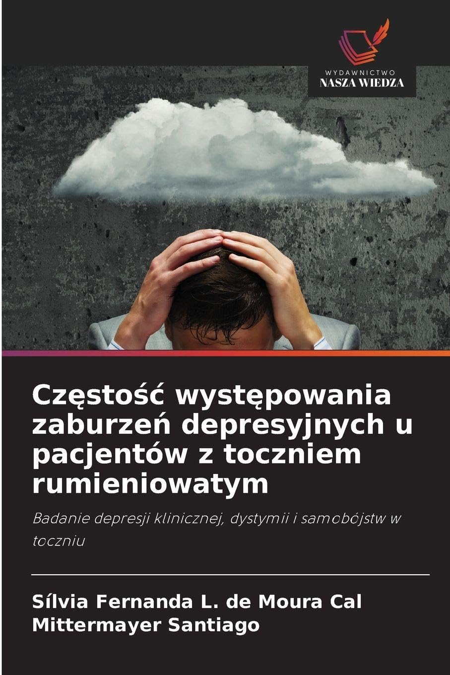 Cz¿sto¿¿ wyst¿powania zaburze¿ depresyjnych u pacjentów z toczniem rumieniowatym Psychology