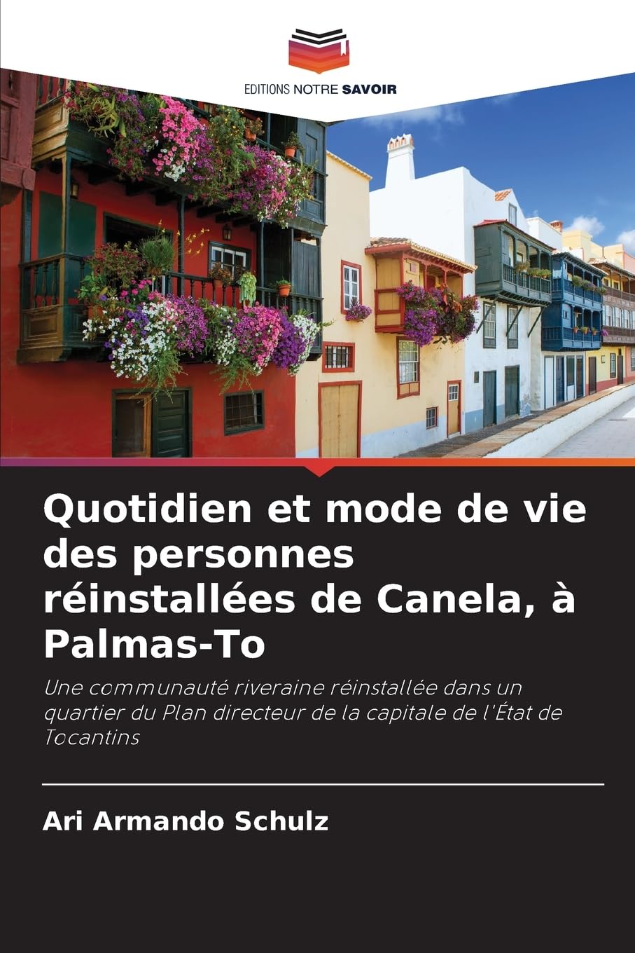 Quotidien et mode de vie des personnes réinstallées de Canela, à Palmas-To Politics & History