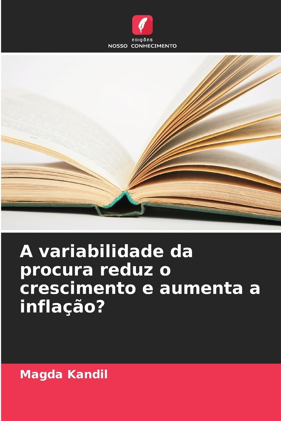A variabilidade da procura reduz o crescimento e aumenta a inflação? Law