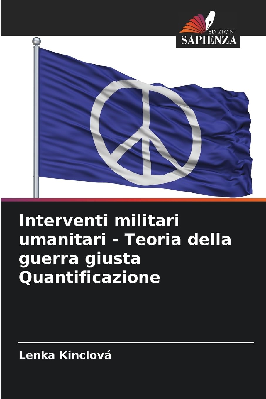 Interventi militari umanitari - Teoria della guerra giusta Quantificazione Law