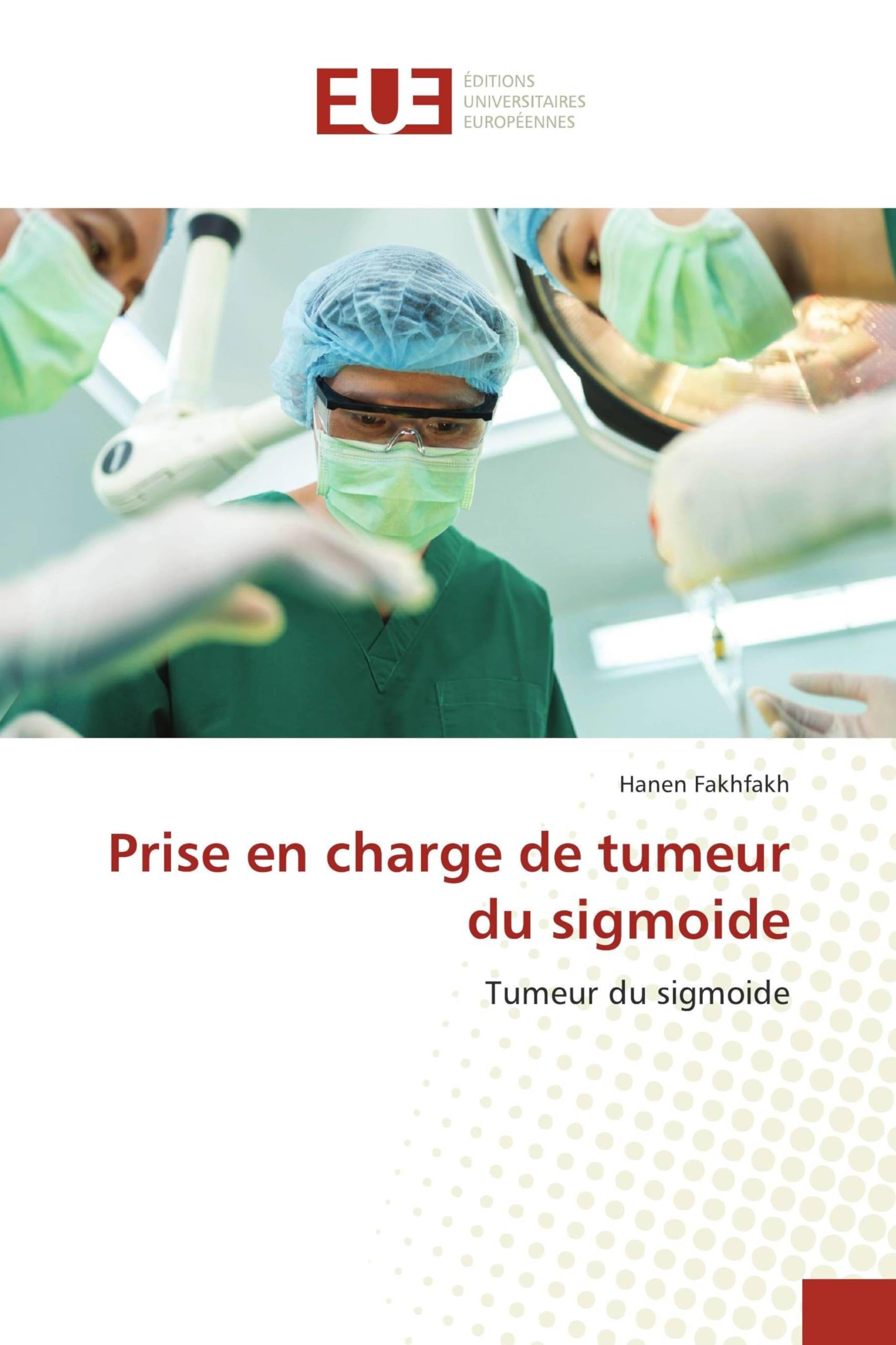 Prise en charge de tumeur du sigmoide: Tumeur du sigmoide Medicine