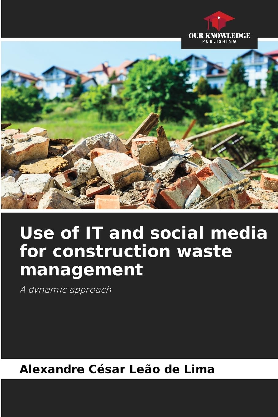 Use of IT and social media for construction waste management Business & Technology