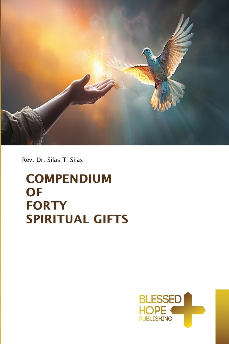 COMPENDIUM OF FORTY SPIRITUAL GIFTS Religion & Esotericism