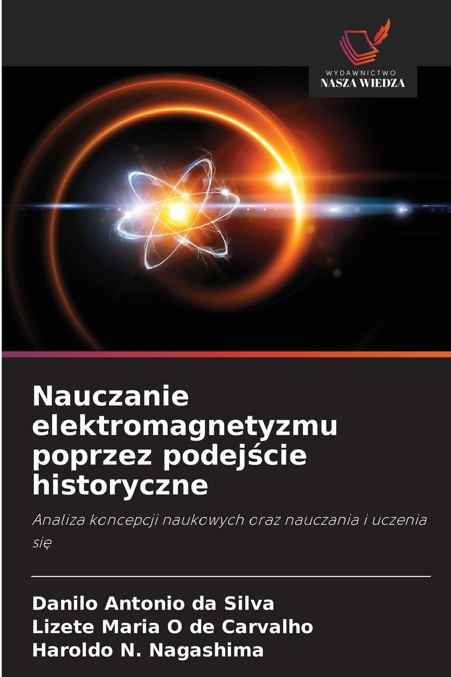 Nauczanie elektromagnetyzmu poprzez podej¿cie historyczne Natural Sciences