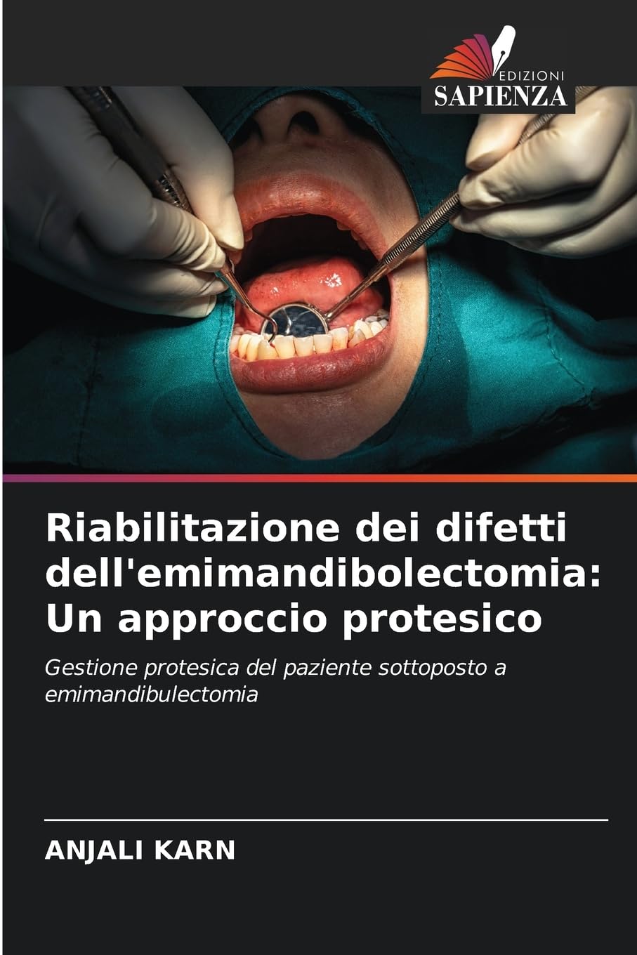 Riabilitazione dei difetti dell'emimandibolectomia: Un approccio protesico Medicine