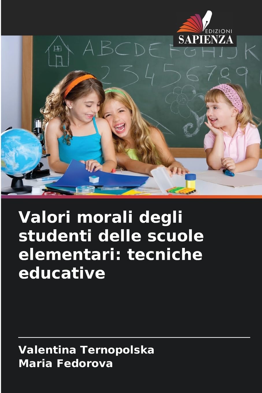 Valori morali degli studenti delle scuole elementari: tecniche educative Education & Training