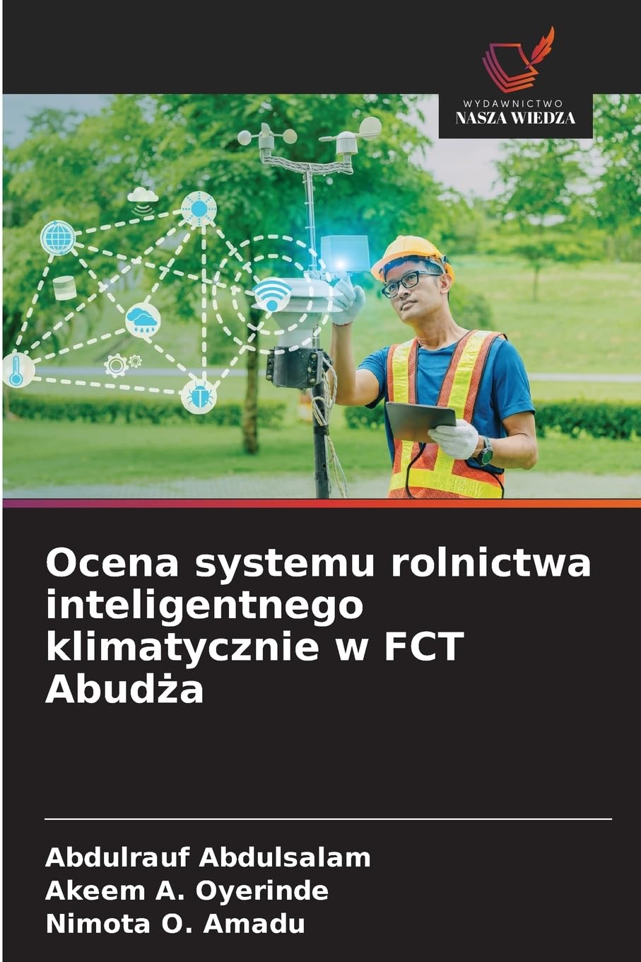 Ocena systemu rolnictwa inteligentnego klimatycznie w FCT Abud¿a Law