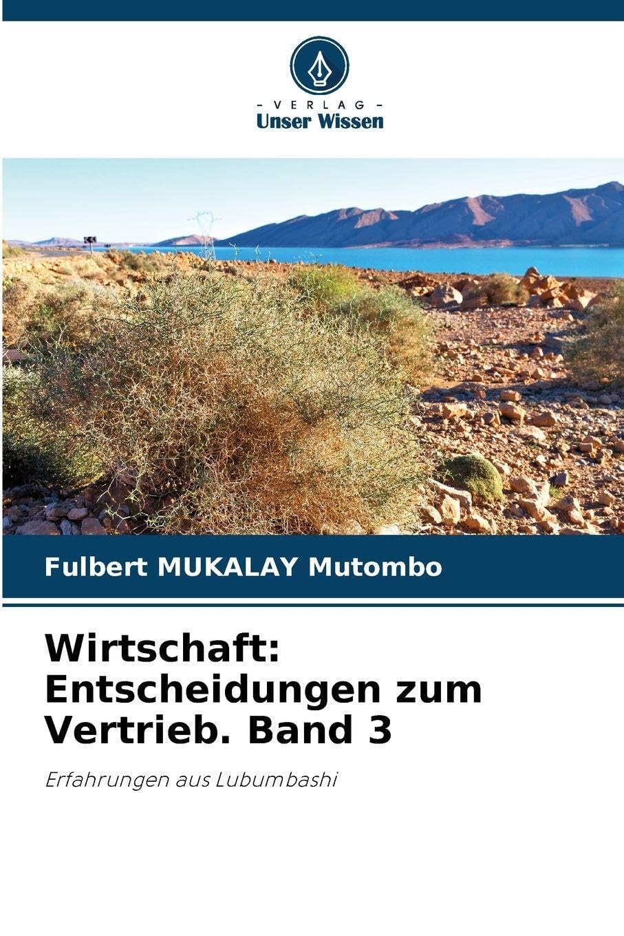 Wirtschaft: Entscheidungen zum Vertrieb. Band 3 Law