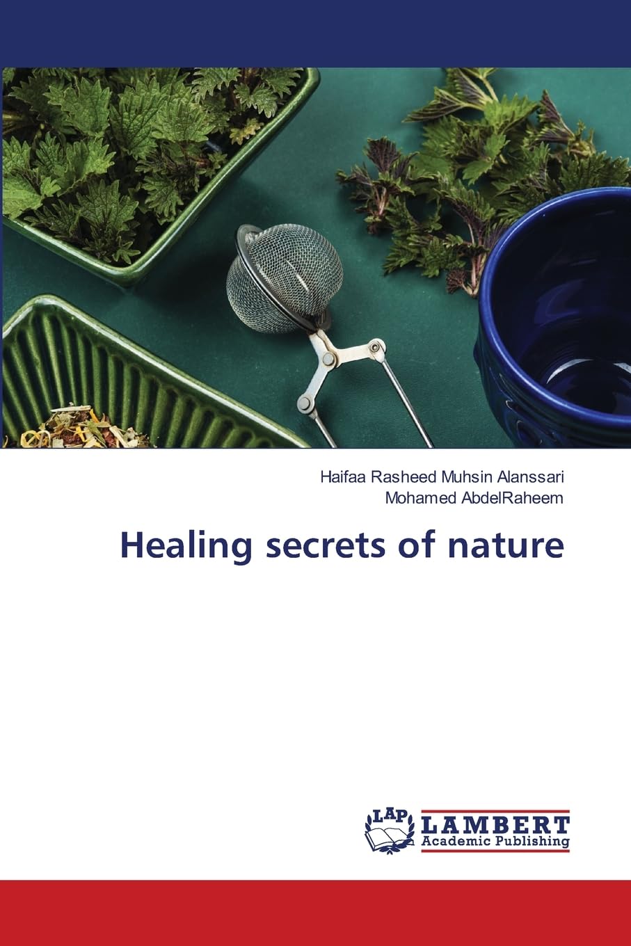 Healing secrets of nature Medicine