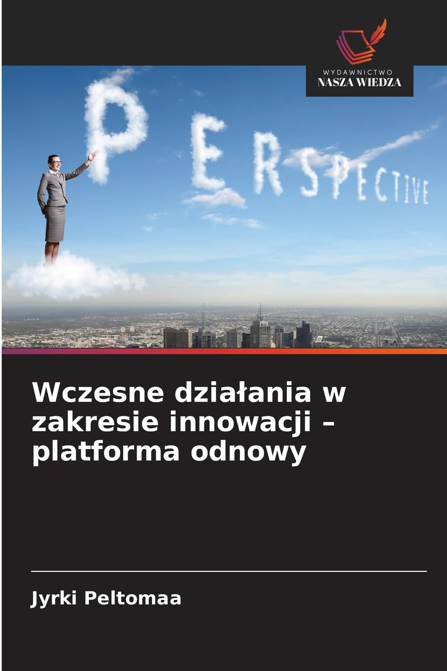 Wczesne dzia¿ania w zakresie innowacji - platforma odnowy Law
