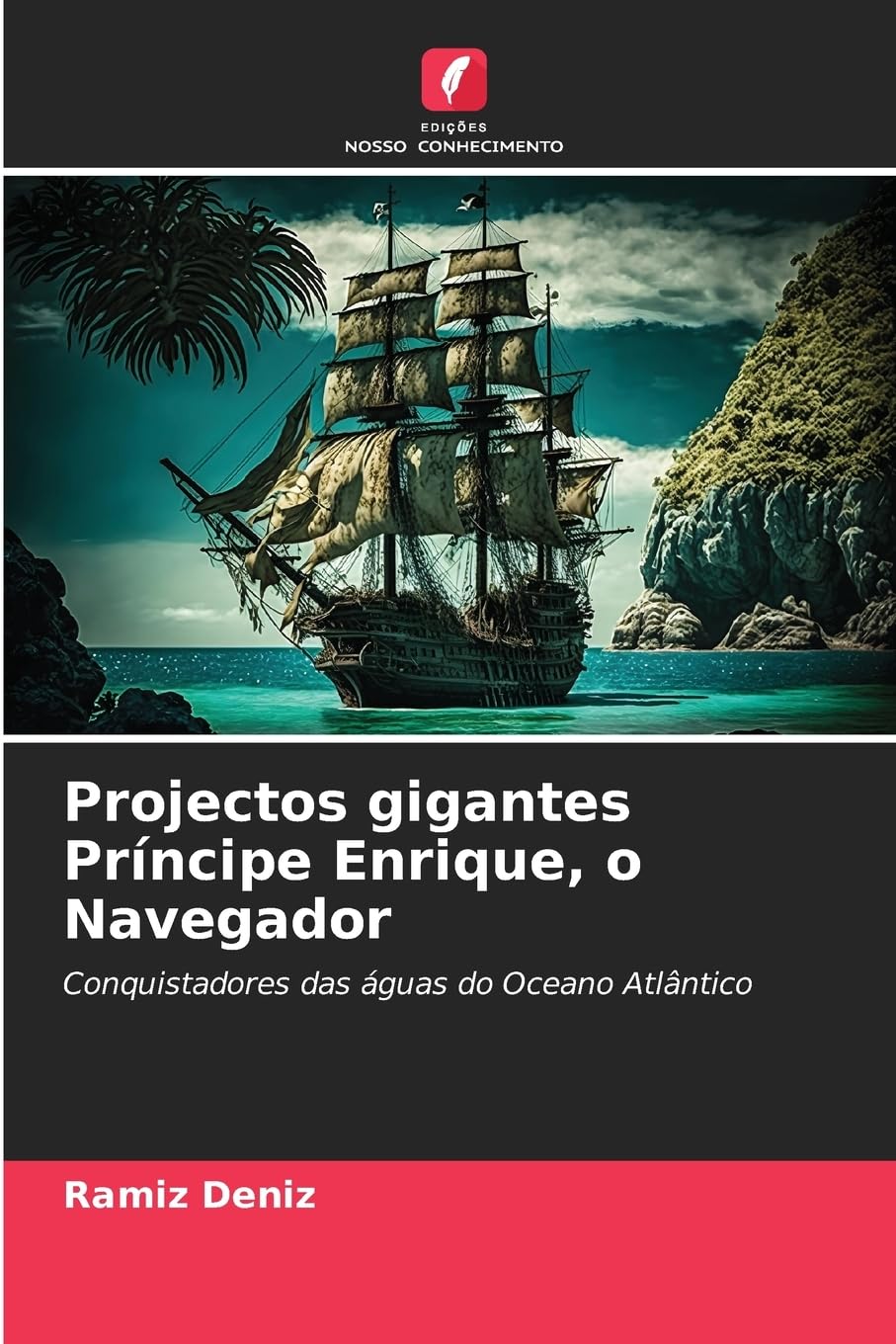 Projectos gigantes Príncipe Enrique, o Navegador Books