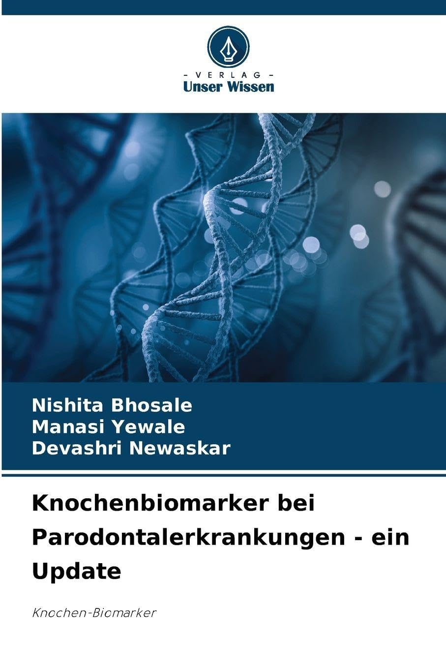 Knochenbiomarker bei Parodontalerkrankungen - ein Update Medicine
