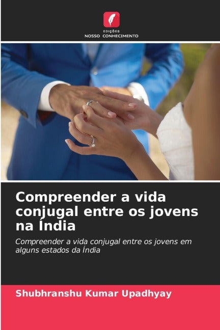 Compreender a vida conjugal entre os jovens na Índia Law