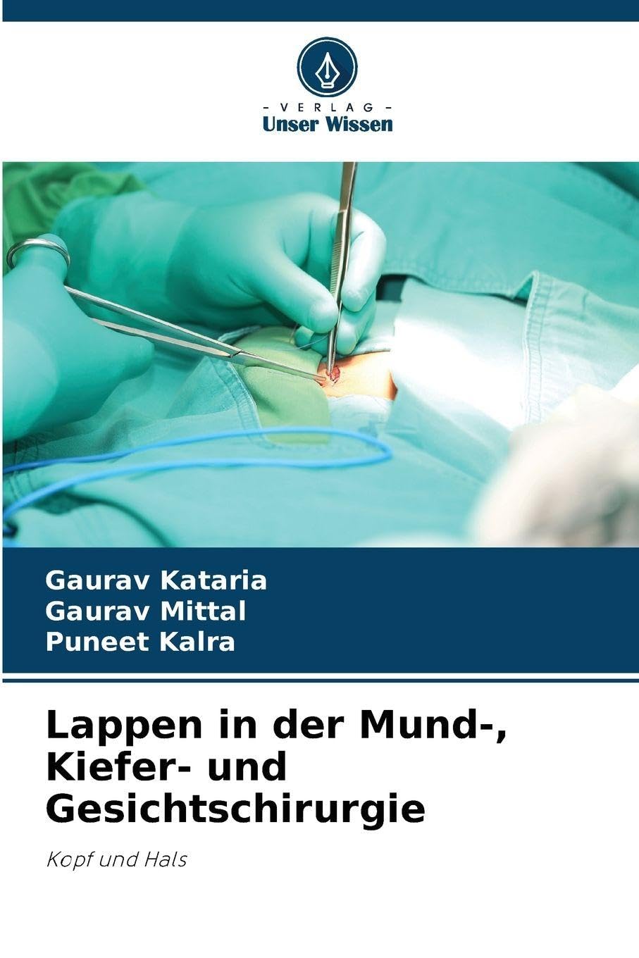 Lappen in der Mund-, Kiefer- und Gesichtschirurgie Medicine