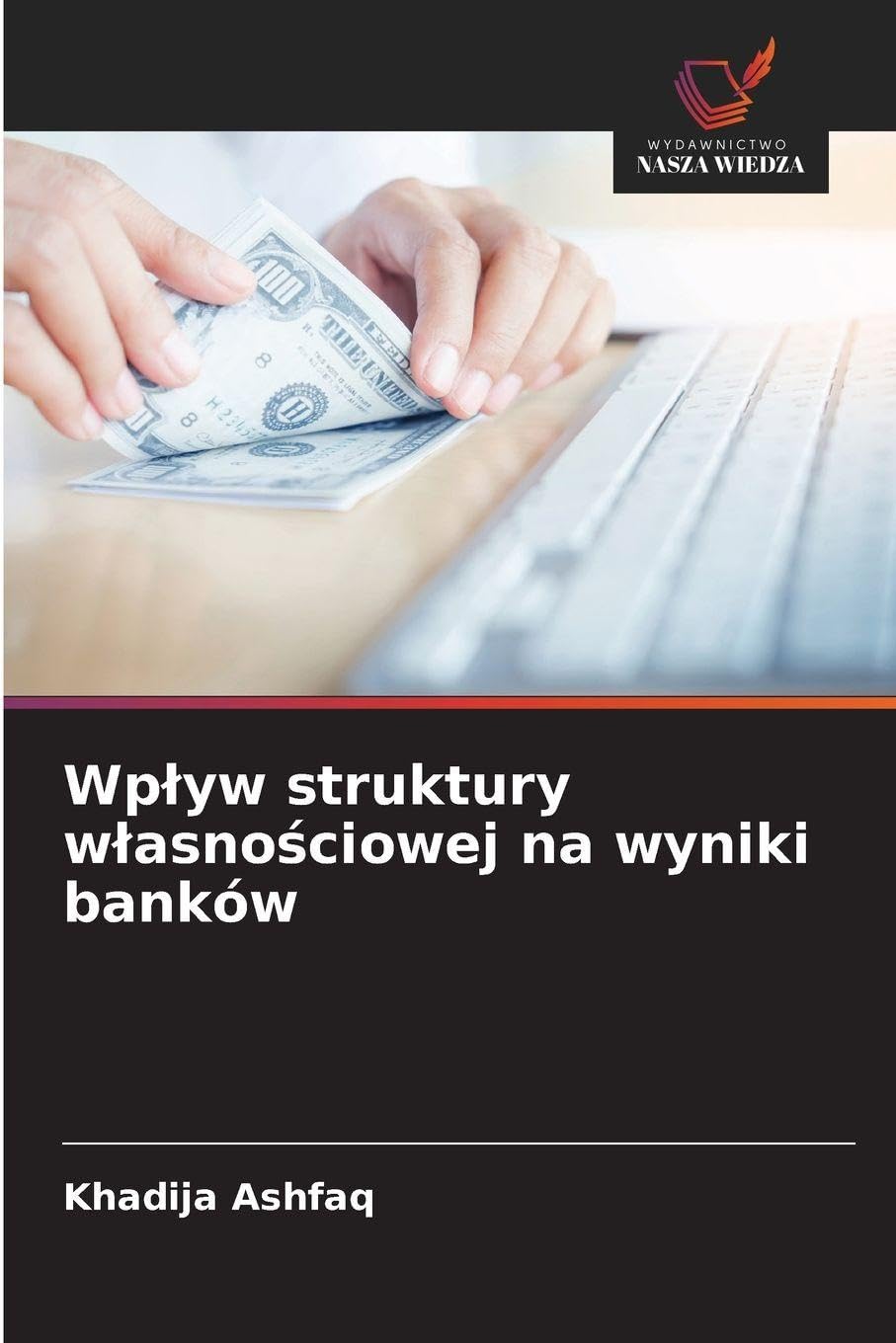 Wp¿yw struktury w¿asno¿ciowej na wyniki banków Law
