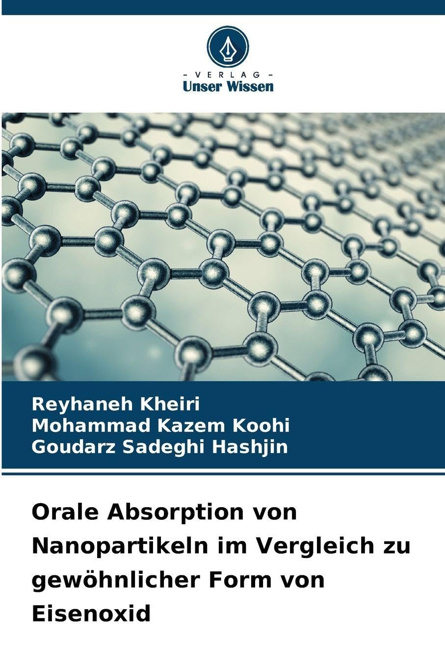 Orale Absorption von Nanopartikeln im Vergleich zu gewöhnlicher Form von Eisenoxid Psychology