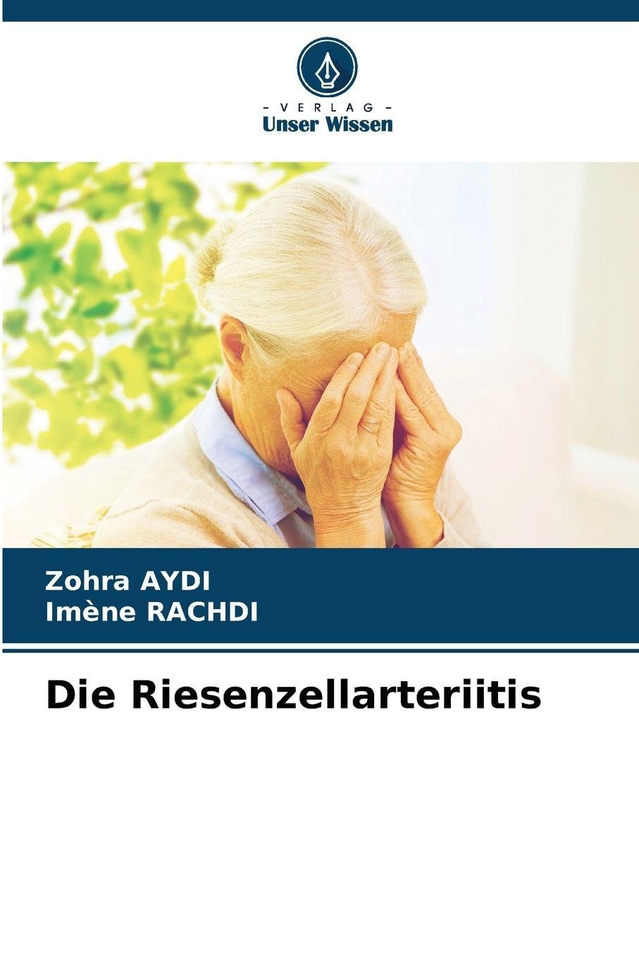 Die Riesenzellarteriitis Medicine