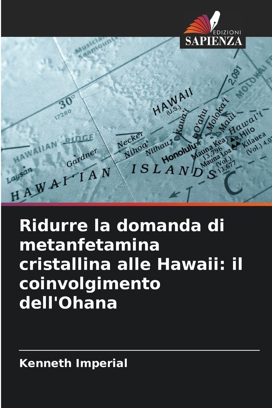 Ridurre la domanda di metanfetamina cristallina alle Hawaii: il coinvolgimento dell'Ohana Law