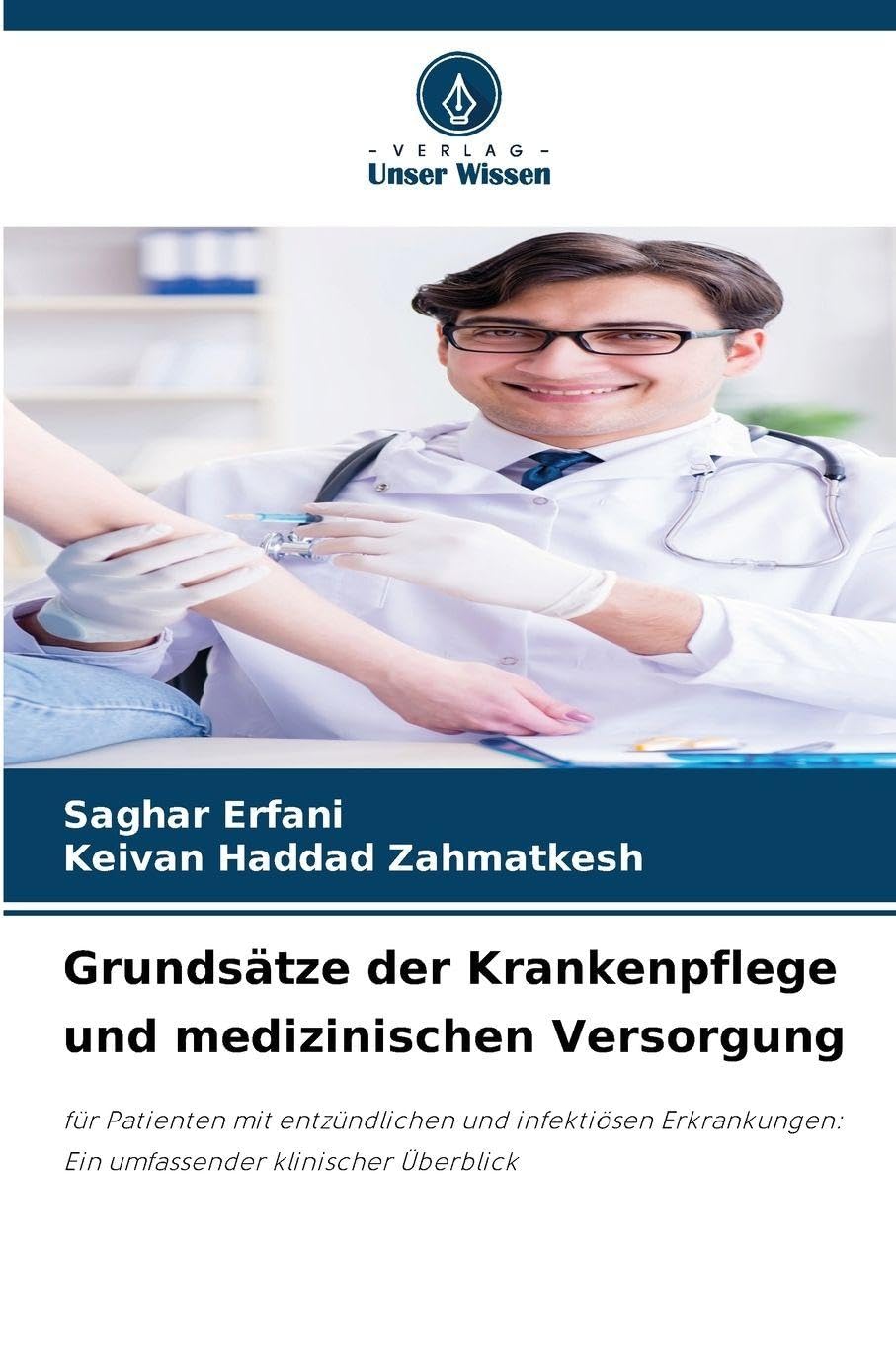 Grundsätze der Krankenpflege und medizinischen Versorgung Medicine