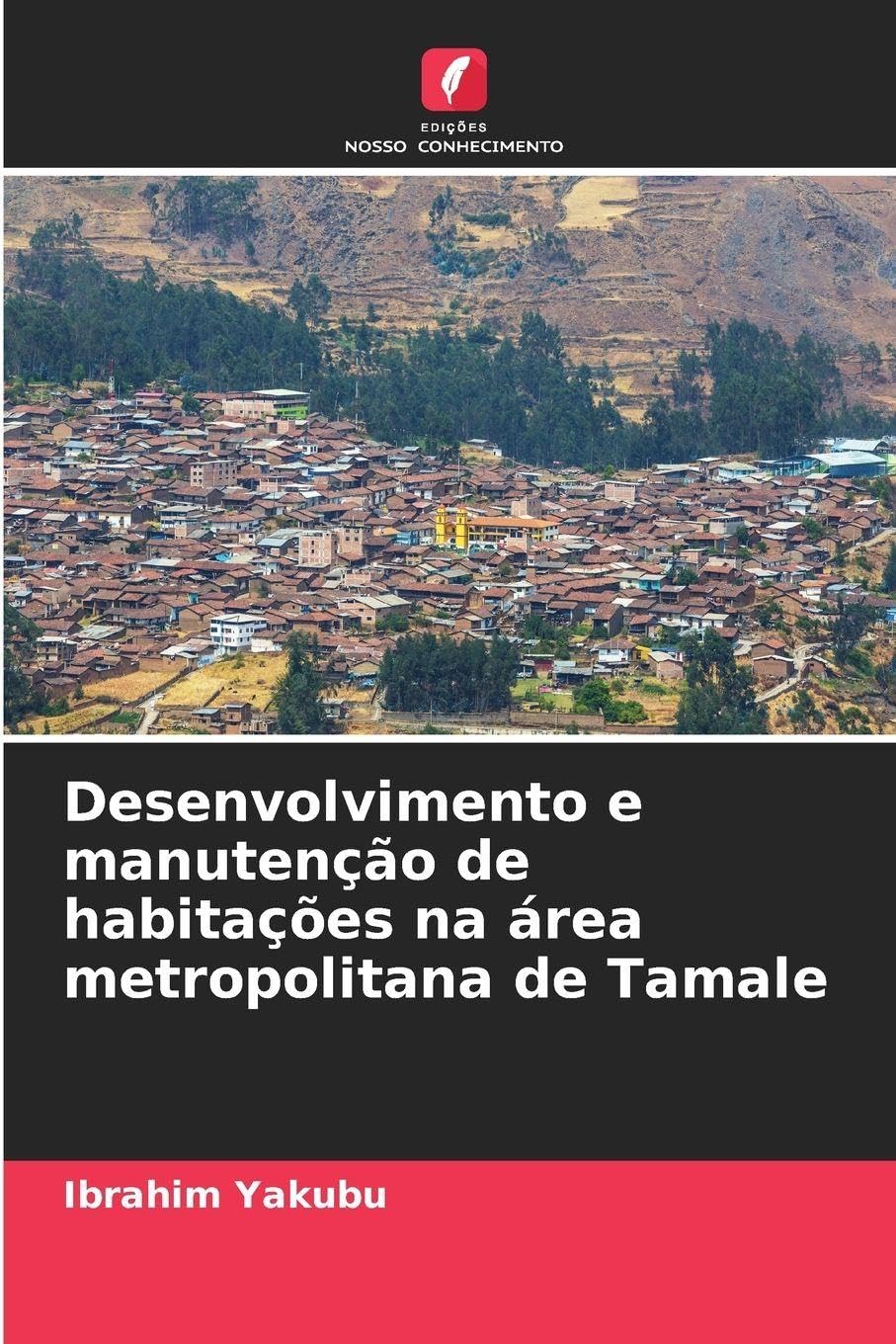 Desenvolvimento e manutenção de habitações na área metropolitana de Tamale Law