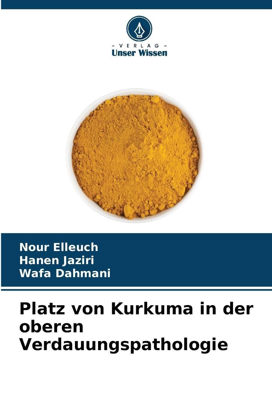 Platz von Kurkuma in der oberen Verdauungspathologie Law